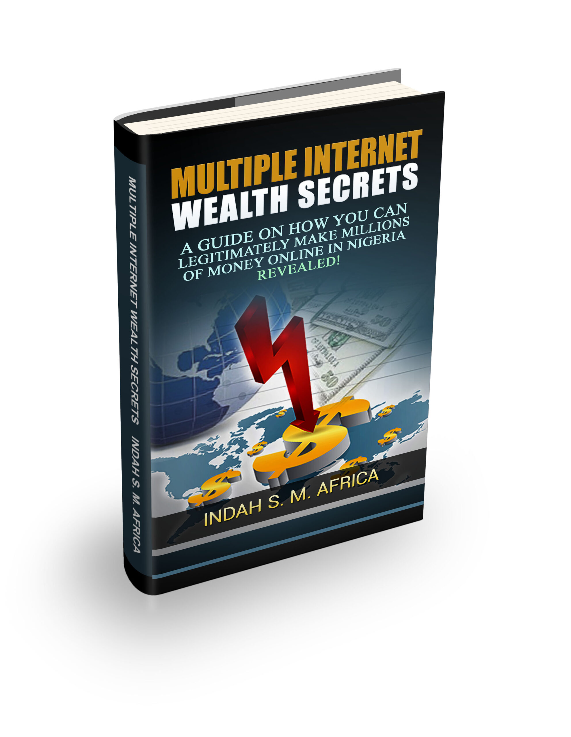 multiple internet wealth secret